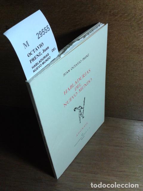 Antiquarische B&uuml;cher: OCTAVIO PRENZ, Juan - HABLADURIAS DEL NUEVO MUNDO
