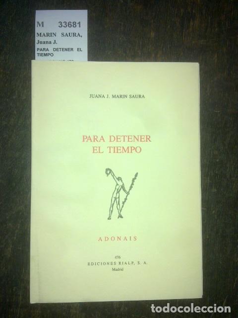 Libri antichi: MARIN SAURA, Juana J. - PARA DETENER EL TIEMPO