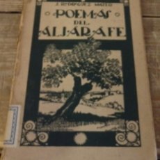 Libros antiguos: POEMAS DEL ALJARAFE, J.RODRIGUEZ MATEO,1927,92 PAGINAS, MUY RARO. Lote 152732402