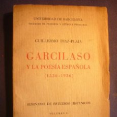 Libros antiguos: GUILLERMO DIAZ-PLAJA: - GARCILASO Y LA POESÍA ESPAÑOLA (1536-1936) - (BARCELONA, 1936). Lote 153664990