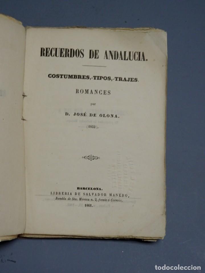Libros antiguos: RECUERDOS DE ANDALUC&Iacute;A- COSTUMBRES, TIPOS, TRAJES-ROMANCES-JOS&Eacute; DE OLONA-BARCELONA 1861