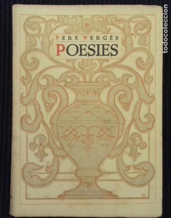 POESIES. PERE VERGÉS. BARCELONA 1925. SIN ABRIR. (Libros antiguos (hasta 1936), raros y curiosos - Literatura - Poesía)
