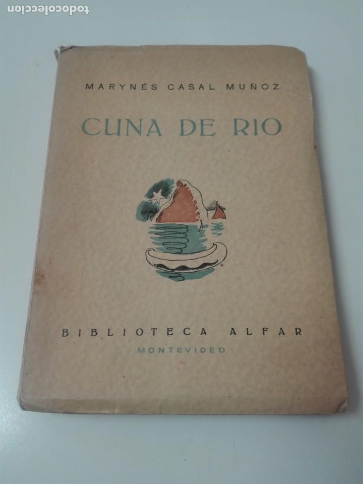 CUNA DEL RIO MARINES CASAL FIRMADO POR LA AUTORA POESIA URUGUAY (Libros antiguos (hasta 1936), raros y curiosos - Literatura - Poesía)
