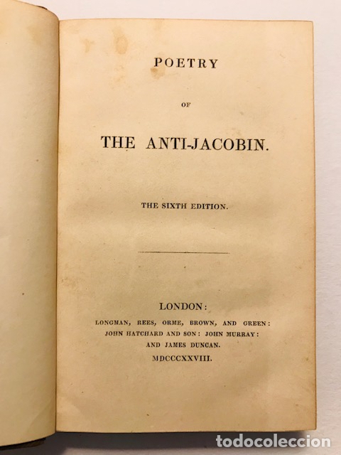 Antiquarische B&uuml;cher: Poetry of the Anti-Jacobin. Sixth ed. London, Longman 1828. Poes&iacute;a antirevolucionaria francesa