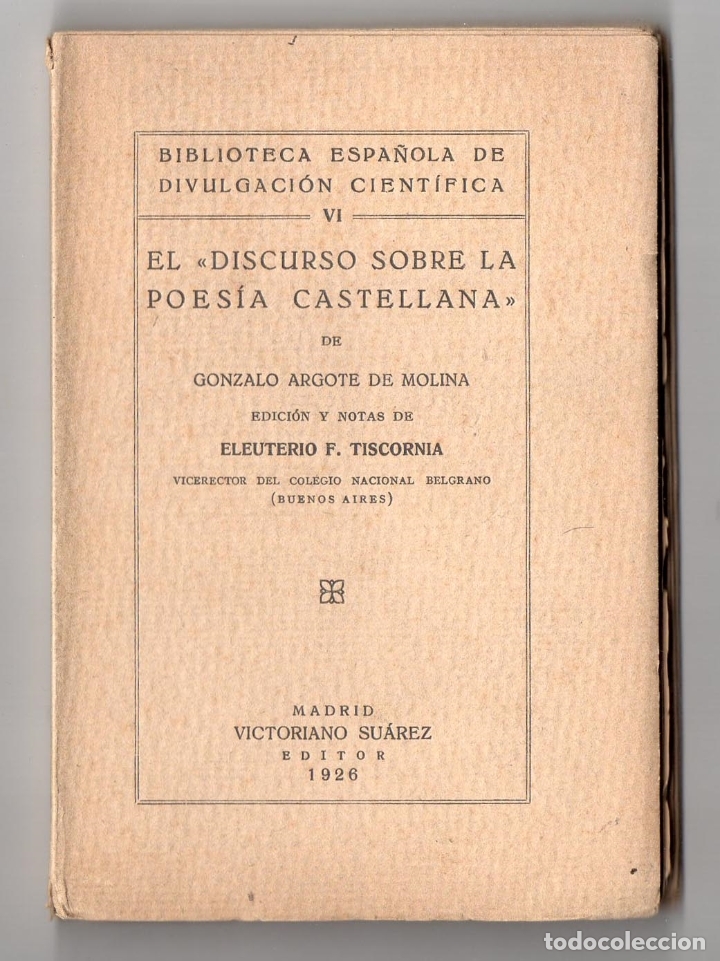 Antiquarische B&uuml;cher: 1926. INTONSO. DISCURSO SOBRE LA POES&Iacute;A CASTELLANA. ARGOTE DE MOLINA.