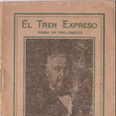 Libros antiguos: EL TREN EXPRESO, POEMA EN TRES CANTOS - RAMÓN DE CAMPOAMOR - BESOY - CORDOBA - 1927. Lote 365999381