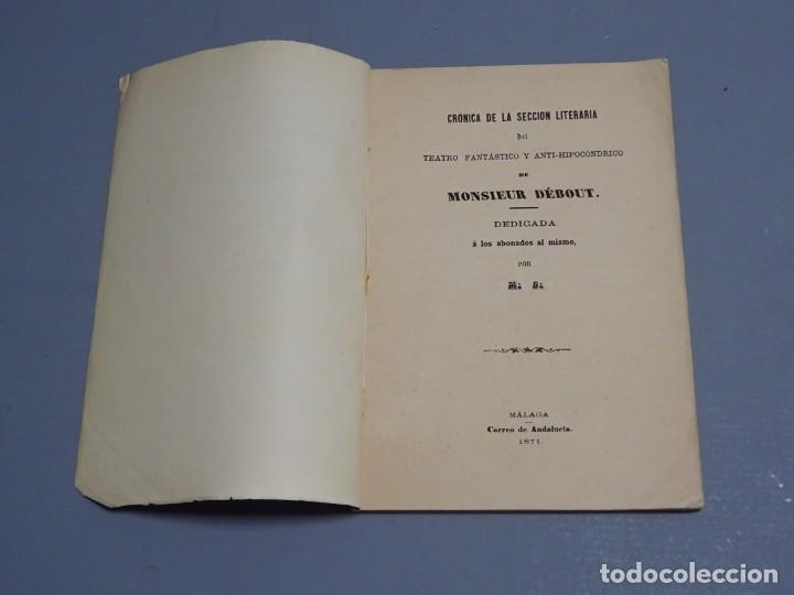 Libros antiguos: CR&Oacute;NICA DE LA SECCI&Oacute;N LITERARIA DEL TEATRO FANT&Aacute;STICO Y ANTI-HIPOC&Oacute;NDRIACO-M. D&Eacute;BOUT-1871