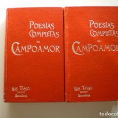 Libros antiguos: POESIAS COMPLETAS DE CAMPOAMOR. EDT LUIS TASSO. Lote 173848810