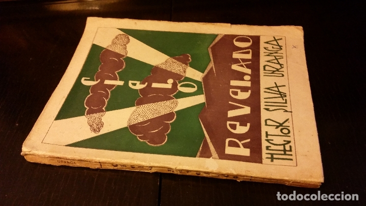 Livres anciens: 1936 - H&Eacute;CTOR SILVA URANGA - CIELO REVELADO - 1&ordf; ED., DEDICADO