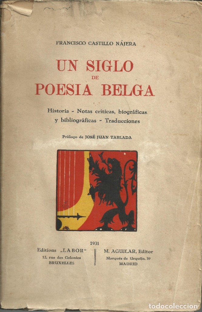 Libri antichi: Un siglo de poes&iacute;a Belga, Bruxelles-Madrid 1931, Editado en Amberes, 548 p&aacute;g. Franc&eacute;s-Espa&ntilde;ol
