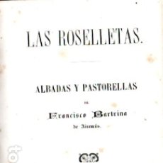 Libros antiguos: FRANCISCO BARTRINA DE AIXEMÚS : LAS ROSELLETAS / LO RAMET DE GINESTA (VERDAGUER, 1865-67) CATALÁN