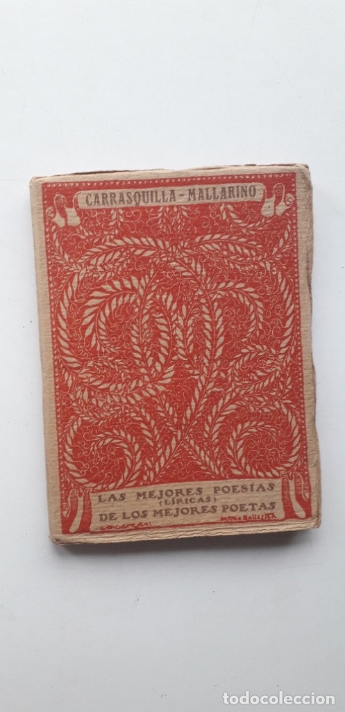 Libros antiguos: LAS MEJORES POESIAS LIRICAS DE LOS MEJORES POETAS - CARRASQUILLA - MALLARINO