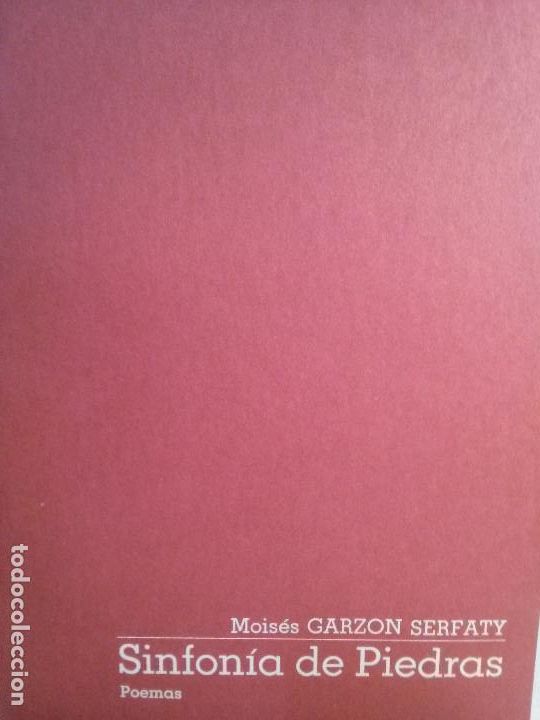 Libros antiguos: sinfonia de piedras, mois&eacute;s garzon serfany.