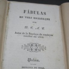 Libros antiguos: MUY RARO !! JOYA .. FABULAS EN VERSO MALLORQUIN 1802 (PALMA DE MALLORCA 1840) TOMÀS AGUILÓ CORTÉS. Lote 187152732