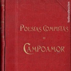 Libros antiguos: POESÍAS COMPLETAS DE CAMPOAMOR TOMO I (TASSO, C. 1900). Lote 188402100