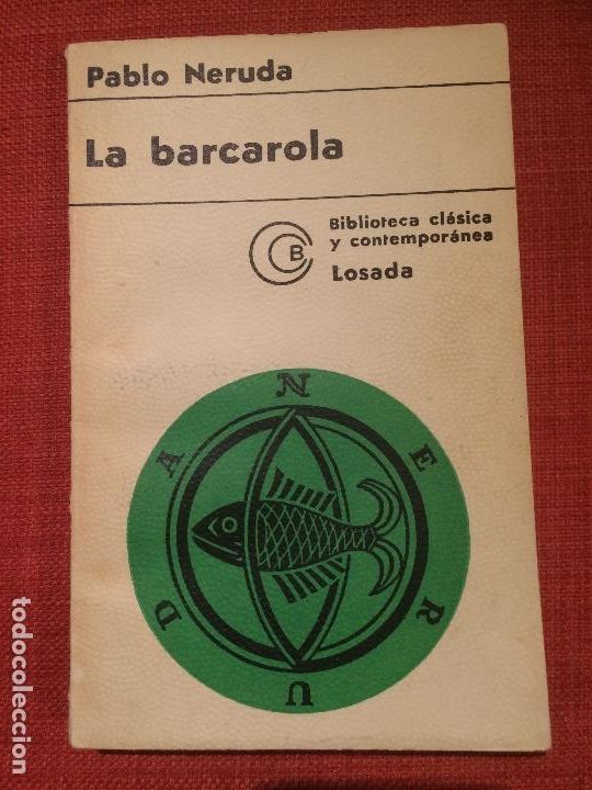 Libros antiguos: La barcarola - Pablo Neruda - Foto 1