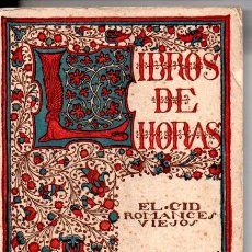 Libros antiguos: LIBROS DE HORAS CORONA : EL CID- ROMANCES VIEJOS (1915)