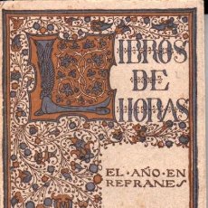 Libros antiguos: LIBROS DE HORAS CORONA : EL AÑO EN REFRANES (1915)