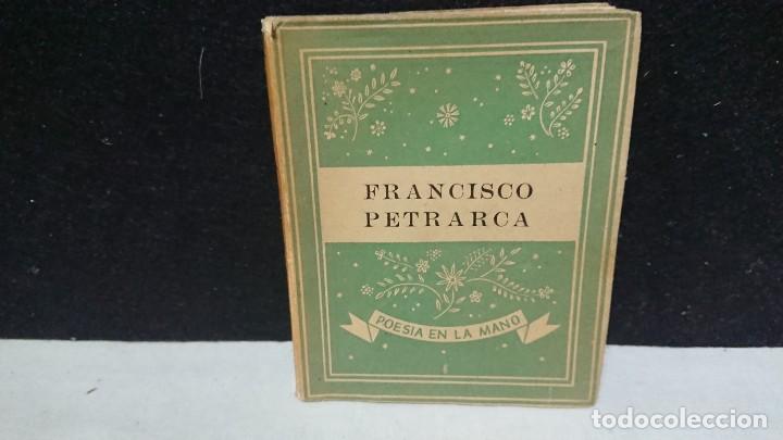 Livres anciens: FRANCISCO PETRARCA POES&Iacute;A EN LA MANO EDITORIAL YUNQUE A&Ntilde;O 1940