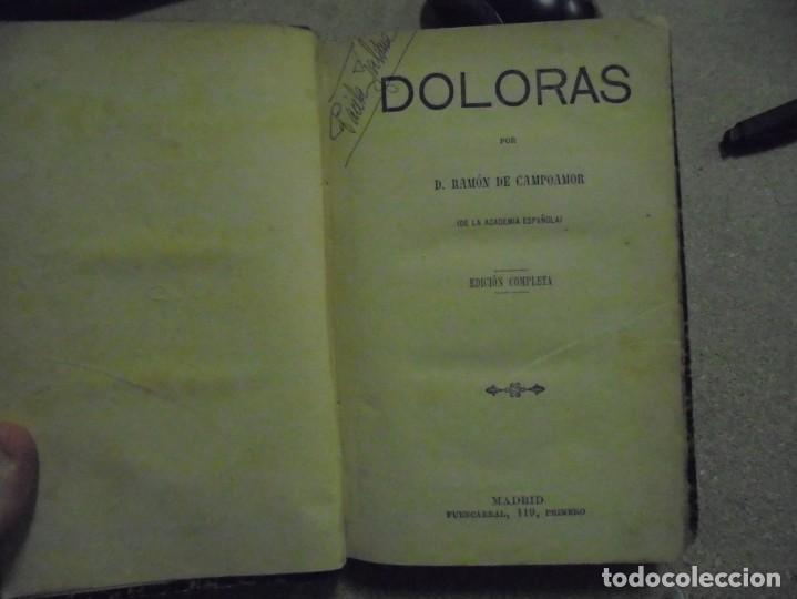 Libros antiguos: DOLORAS DE RAMON DE CAMPOAMOR  EDICION COMPLETA - Foto 8
