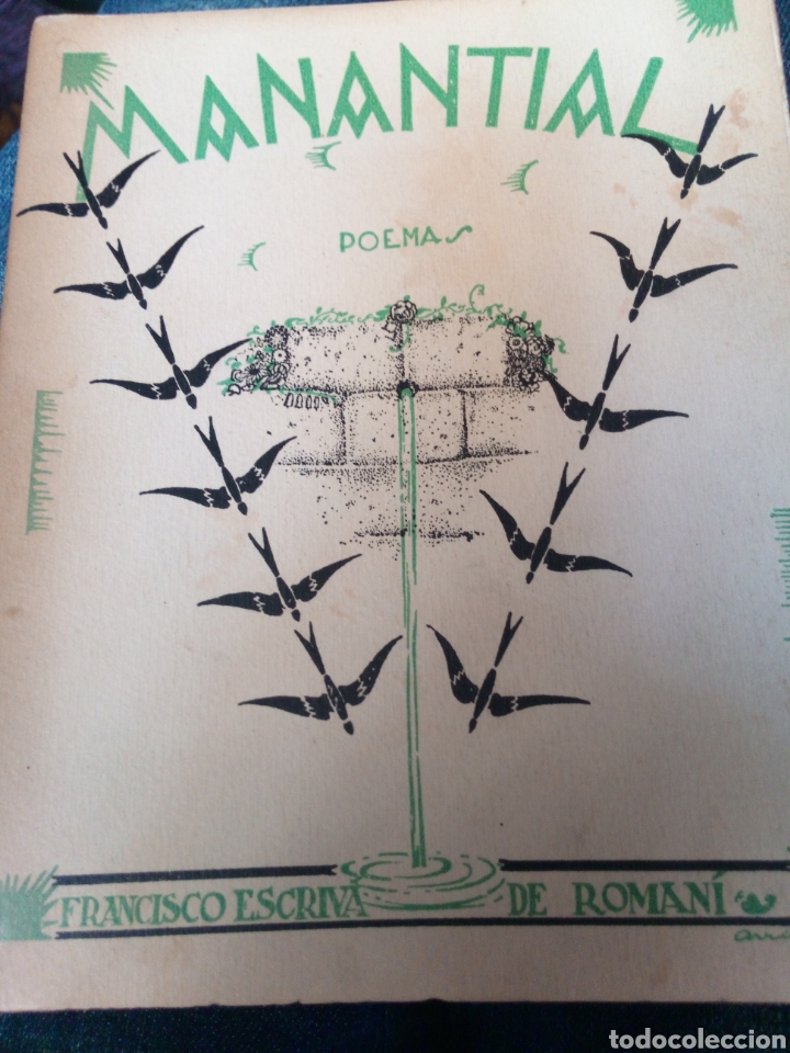 Libros antiguos: MANANTIAL, POEMAS. FRANCISCO ESCRIV&Aacute; DE ROMAN&Iacute;; 1927