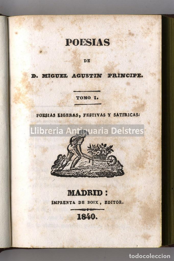 Libros antiguos: [Poesia. Madrid, 1840] Principe, Miguel Agustin. Poesias ligeras, festivas y satiricas y serias.