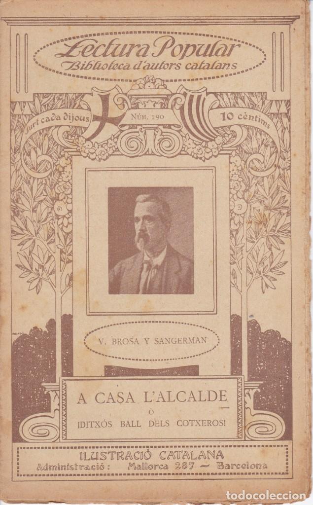 Libros antiguos: N&ordm; 190 V. BROSA Y SANGERMAN - A CASA L'ALCALDE ( ILUSTRACIO CATALANA)