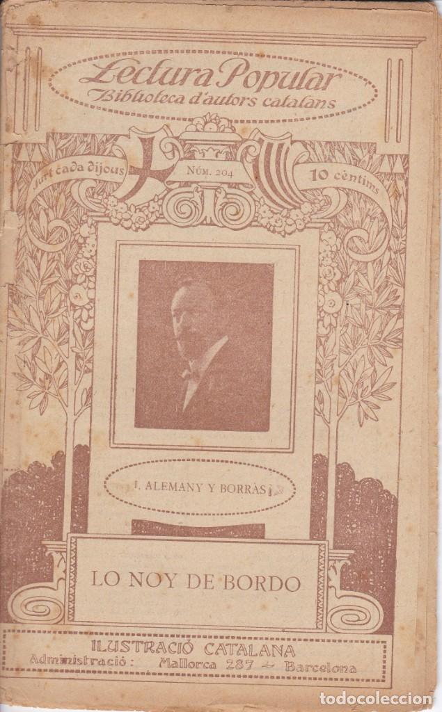 Libros antiguos: N&ordm; 204 I. ALEMANY Y BORRAS - LO NOY DE BORDO ( ILUSTRACIO CATALANA)