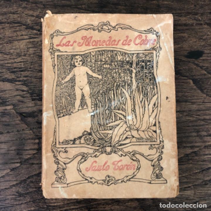 Antiquarische B&uuml;cher: Las Monedas de cobre de Saulo Tor&oacute;n primera edici&oacute;n de 1919