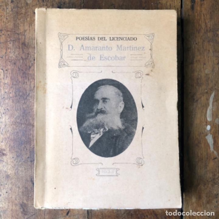 Livros antigos: Poes&iacute;as del licenciado, 1932 Amaranto Mart&iacute;nez de Escobar.