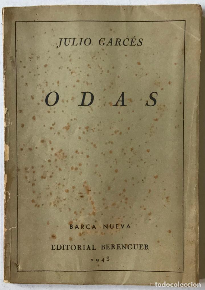 Libros antiguos: ODAS. - GARC&Eacute;S, Julio. - Foto 1