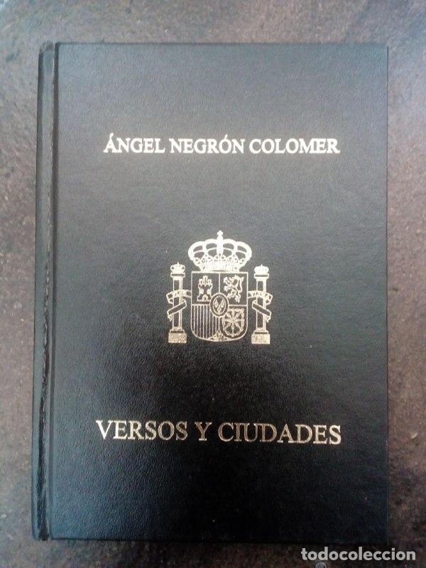 Libros antiguos: &Aacute;NGEL NEGR&Oacute;N COLOMER; VERSOS Y CIUDADES