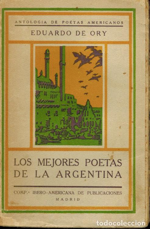 Libros antiguos: LOS MEJORES POETAS DE LA ARGENTINA