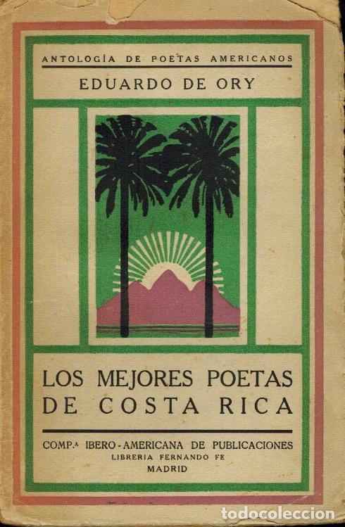 Libros antiguos: LOS MEJORES POETAS DE COSTA RICA