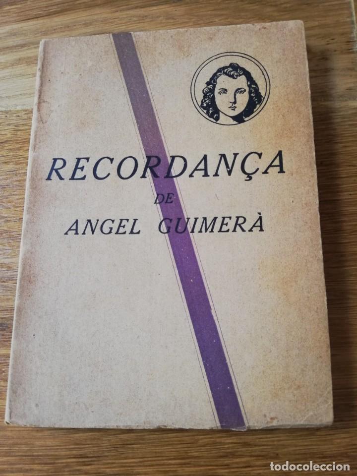 Libros antiguos: Libro Recordan&ccedil;a de Angel Guimer&aacute;, Renaixen&ccedil;a, Biblioteca Nova 1925