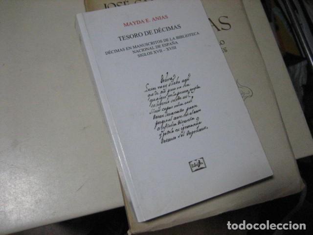 Libros antiguos: Anias Mart&iacute;nez, Maida Elena, TESORO DE DECIMAS EN MANUSCRITOS SIGLO XVII XVIII DEDICADO