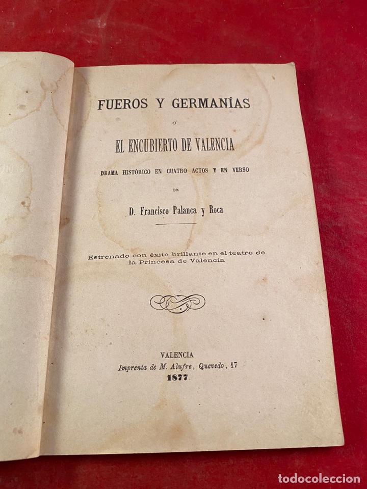 Libros antiguos: FUEROS Y GERMAN&Iacute;AS El encubierto de Valencia. 1877