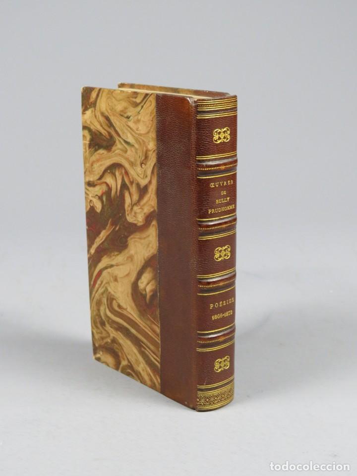 Libros antiguos: OEUVRES DE SULLY PRUDHOME - POESIES 1866 - 1872 - PARIS