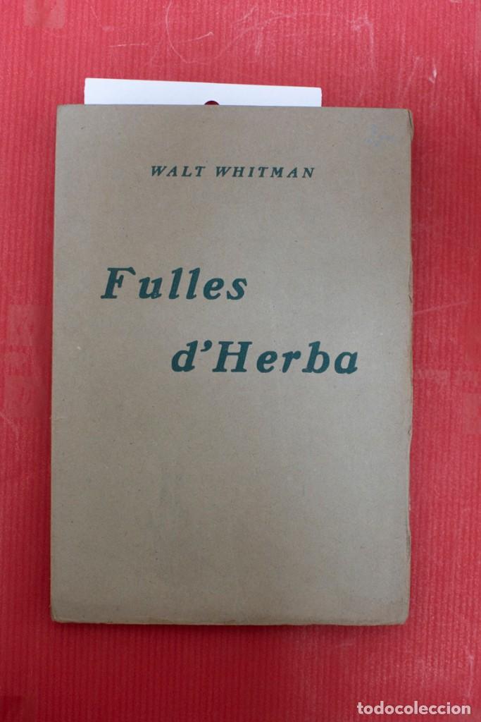 Libros antiguos: Walt Withman.Fulles d&acute;herba - Foto 1