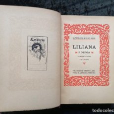 Libros antiguos: LILIANA - APELES MESTRES - 1907 - IMPR. OLIVA - ILUSTRADO POR EL AUTOR -. Lote 241409725