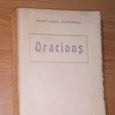 Libros antiguos: SANTIAGO RUSIÑOL - ORACIONS - ANTONI LÓPEZ, EDITOR-LLIBRERIA ESPANYOLA, C. 1920. Lote 251418830