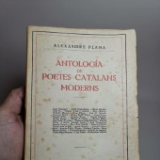 Libros antiguos: ALEXANDRE PLANA-ANTOLOGIA DE POETES CATALANS MODERNS-POESIA CATALANA 1914---REF-MO
