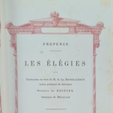 Libros antiguos: LES ELEGIES. PROPERCE. EDIT. A. QUANTIN. TRADUCCION DE LA ROCHE. 1885.. Lote 266843209