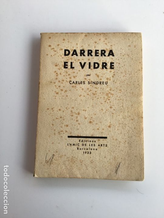Libros antiguos: Joan Sindreu: Darrera el vidre. Ejemplar muy raro