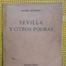Libros antiguos: MANUEL MACHADO - SEVILLA Y OTROS POEMAS - PRIMERA EDICIÓN ¿1918?