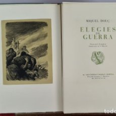 Libros antiguos: ELEGIES DE GUERRA. MIQUEL DOLÇ. EDITORIAL MONTSERRAT BORRAT. 1948.. Lote 291982688