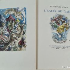 Libros antiguos: ANTOLOGIA LIRICA. L'ENCIS DE NADAL. EDITORIAL MONTSERRAT BORRAT. 1947.. Lote 292016668