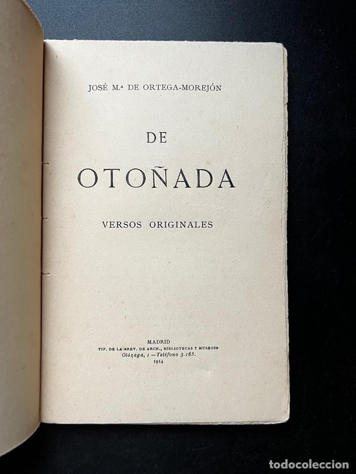Libros antiguos: DE OTOÑADA. JOSE MARIA DE ORTEAGA-MOREJON. MADRID, 1914. PAGS: 106 - Foto 3 - 293914393