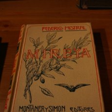 Livros antigos: MIREYA FEDERICO MISTRAL ED. MONTANER Y SIMON 1904. Lote 294840628