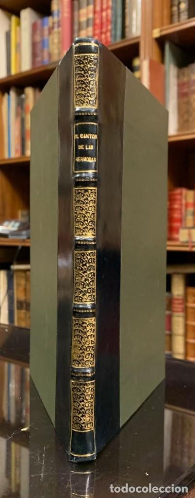 Libri antichi: El Cantor de las Hermosas. Trobas de amor dedicadas al bello secso por unos aficionados